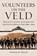Volunteers on the Veld, Stephen M. Miller - Gebonden - 9780806138640