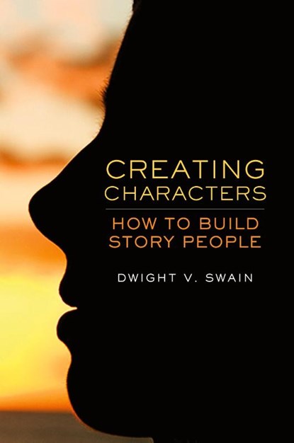Creating Characters, Dwight V. Swain - Paperback - 9780806139180