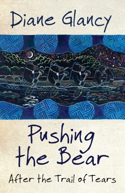 Pushing the Bear, Diane Glancy - Paperback - 9780806140698
