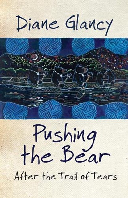 Pushing the Bear, Diane Glancy - Paperback - 9780806140698