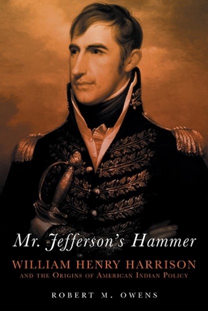 Mr. Jefferson's Hammer, Robert M. Owens - Paperback - 9780806141985