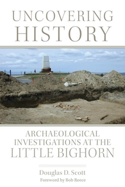 Uncovering History, Douglas D. Scott - Paperback - 9780806146621