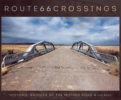 Route 66 Crossings, Jim Ross - Gebonden - 9780806151991