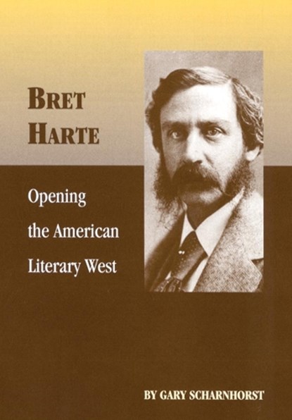 Bret Harte, Gary Scharnhorst - Paperback - 9780806153513