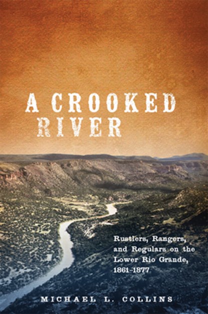 A Crooked River, Michael L. Collins - Gebonden - 9780806160085