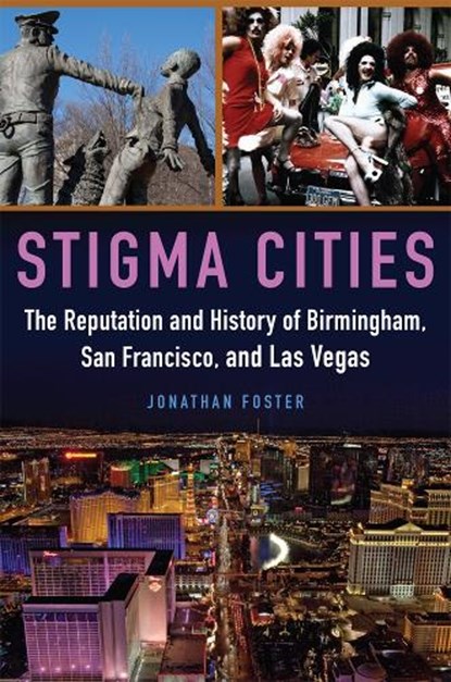 Stigma Cities, Jonathan Foster - Gebonden - 9780806160719
