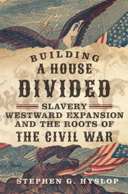 Building a House Divided, Stephen G. Hyslop - Gebonden - 9780806192734