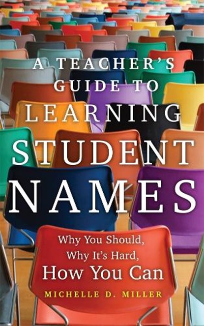 A Teacher's Guide to Learning Student Names Volume 2, Michelle D. Miller - Paperback - 9780806194660