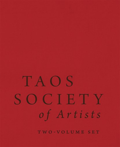 Taos Society of Artists Volume 39, Peter H. Hassrick ; Gerald P. Peters ; Melissa W. Speidel - Gebonden - 9780806194943