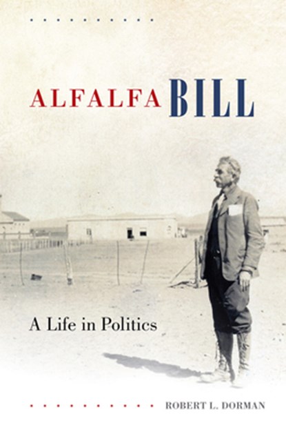 Alfalfa Bill, Robert L. Dorman - Paperback - 9780806196435