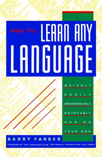 How to Learn Any Language, Barry J Farber - Paperback - 9780806512716
