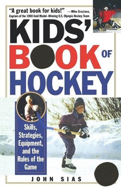 Kids' Book of Hockey, John Sias - Paperback - 9780806519210