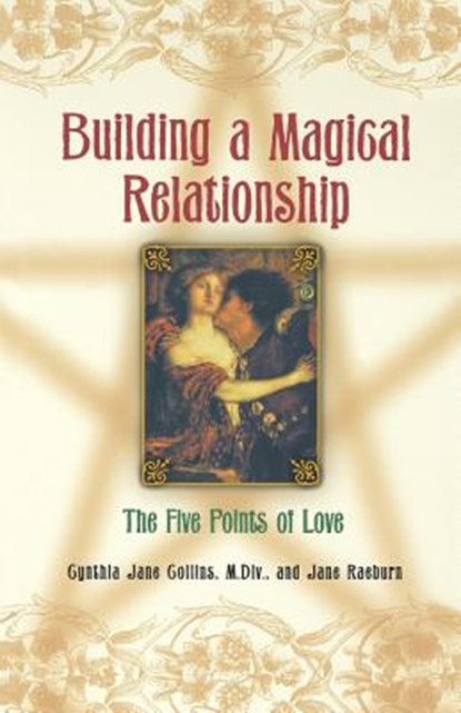 Building a Magickal Relationship, Cynthia Jane Collins ; Jane Raeburn - Paperback - 9780806523064