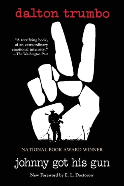 Johnny Got His Gun, Dalton Trumbo - Paperback - 9780806528472