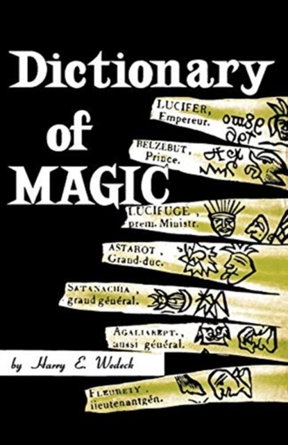 Dictionary of Magic, Harry E Wedeck - Paperback - 9780806529356
