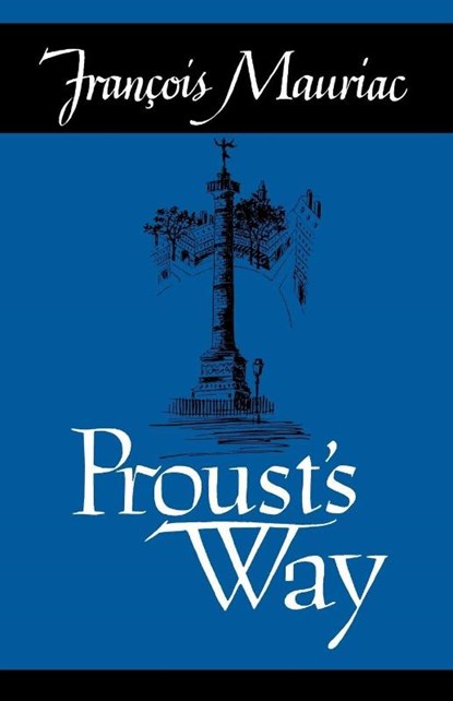 Proust's Way, Francois Mauriac - Paperback - 9780806529677
