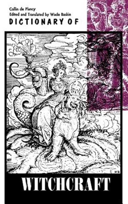Dictionary of Witchcraft, Collin De Plancy ; Jacques-Albin-Simon Collin De Plancy - Paperback - 9780806529769