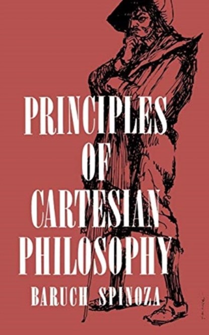 Principles of Cartesian Philosophy, Benedictus de Spinoza - Paperback - 9780806530291