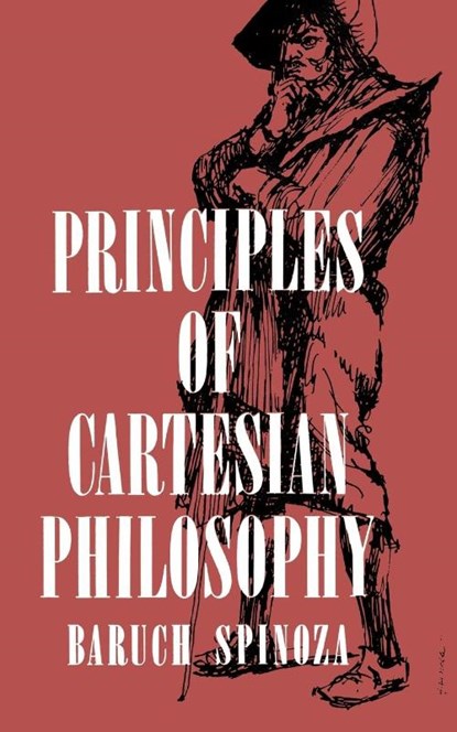 Principles of Cartesian Philosophy, Benedictus de Spinoza - Paperback - 9780806530291