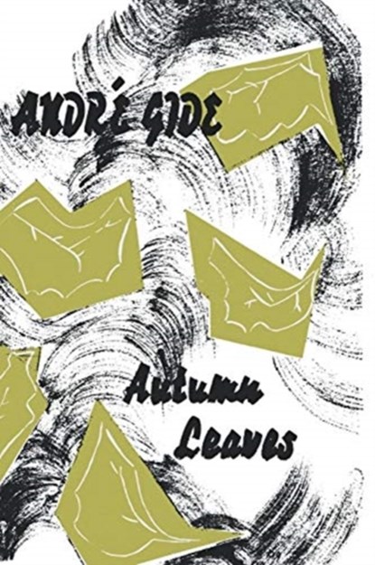 Autumn Leaves, Andre Gide - Paperback - 9780806530468
