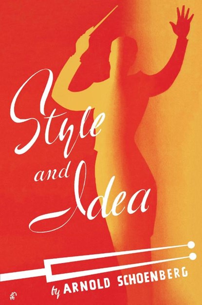 Style and Idea, Arnold Schoenberg - Paperback - 9780806530956