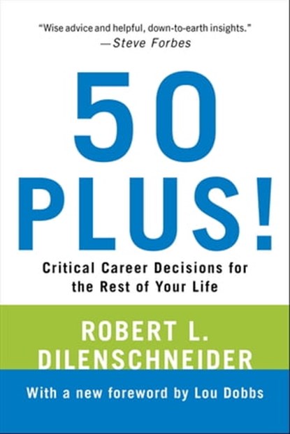 50 Plus!, Robert L. Dilenschneider - Ebook - 9780806537696