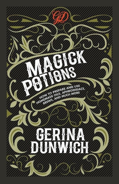 Magick Potions, Gerina Dunwich - Paperback - 9780806539720