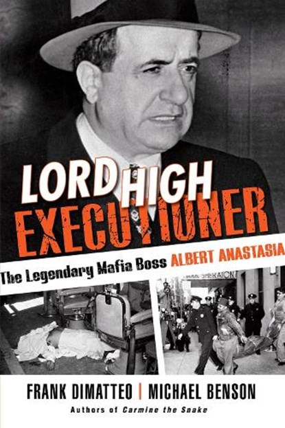 Lord High Executioner, Frank Dimatteo ; Michael Benson - Paperback - 9780806540146