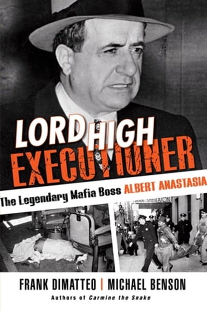 Lord High Executioner, Frank DiMatteo Sr. ; Michael Benson - Ebook - 9780806540153