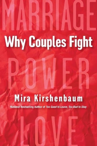 Why Couples Fight, Mira Kirshenbaum - Paperback - 9780806540443