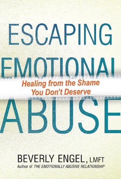 Escaping Emotional Abuse, Beverly Engel - Paperback - 9780806540504