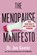 The Menopause Manifesto: Own Your Health with Facts and Feminism, Jen Gunter - Paperback - 9780806540665