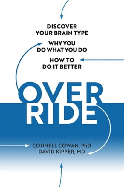 Override, Connell Cowan PhD ; David Kipper MD - Ebook - 9780806541211