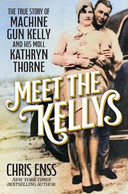 Meet the Kellys, Chris Enss - Gebonden - 9780806543055