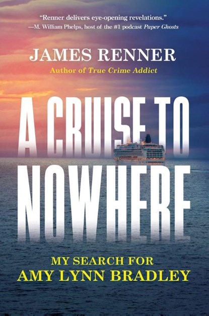 A Cruise to Nowhere, James Renner - Gebonden - 9780806543352