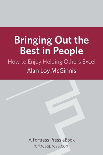 Bringing Out the Best in People, Alan Loy McGinnis - Paperback - 9780806621517