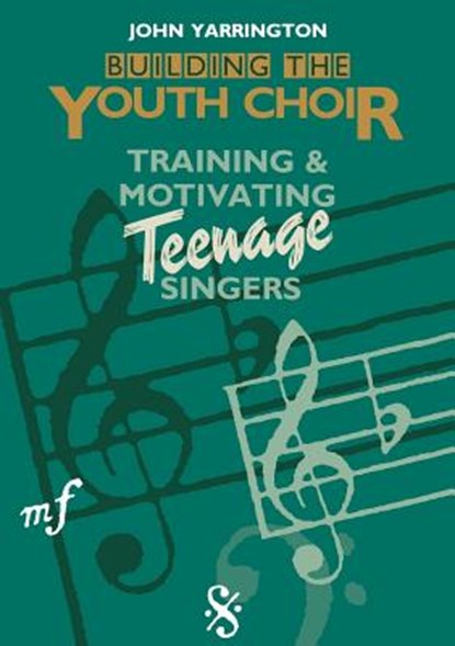 Building the Youth Choir, John Yarrington - Paperback - 9780806624549