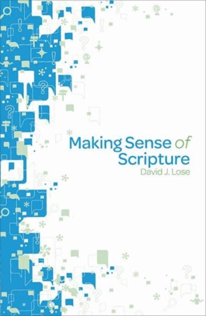 Making Sense of Scripture Participant Book, David J. Lose - Paperback - 9780806699530