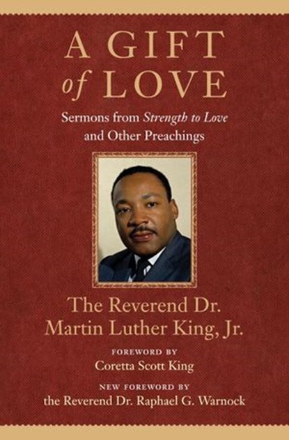 A Gift of Love, Dr. Martin Luther King Jr. - Ebook - 9780807000779