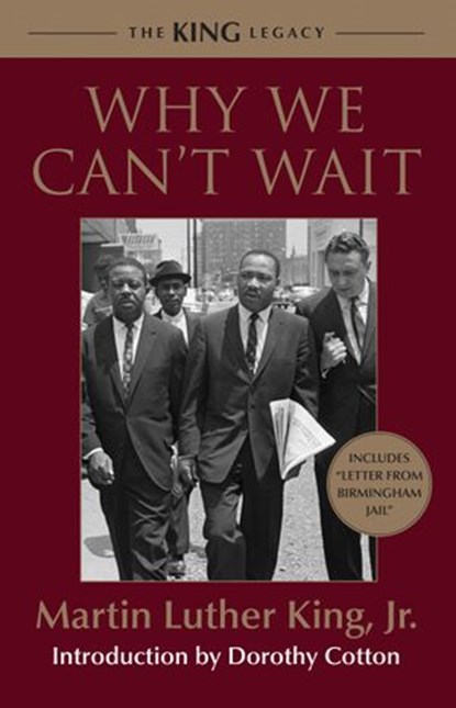 Why We Can't Wait, Dr. Martin Luther King Jr. - Ebook - 9780807001134