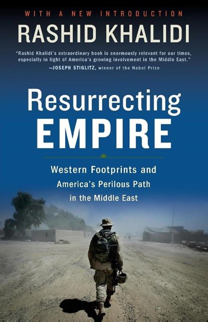 Resurrecting Empire, Rashid Khalidi - Paperback - 9780807002353