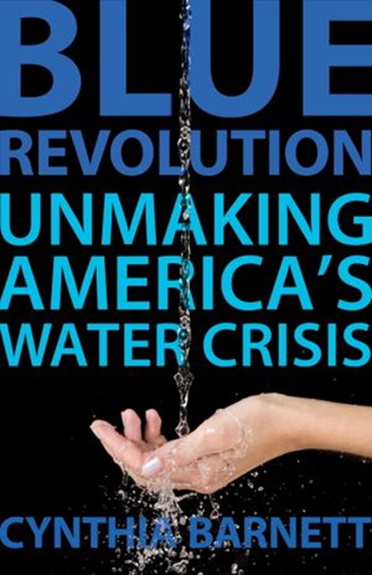 Blue Revolution, Cynthia Barnett - Ebook - 9780807003183