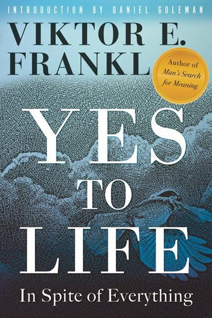 Yes to Life, Viktor E. Frankl - Paperback - 9780807005699