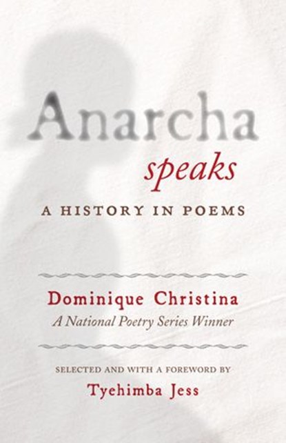 Anarcha Speaks, Dominique Christina ; Tyehimba Jess - Ebook - 9780807009314