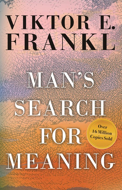 Man's Search for Meaning, Viktor E. Frankl - Paperback - 9780807014271