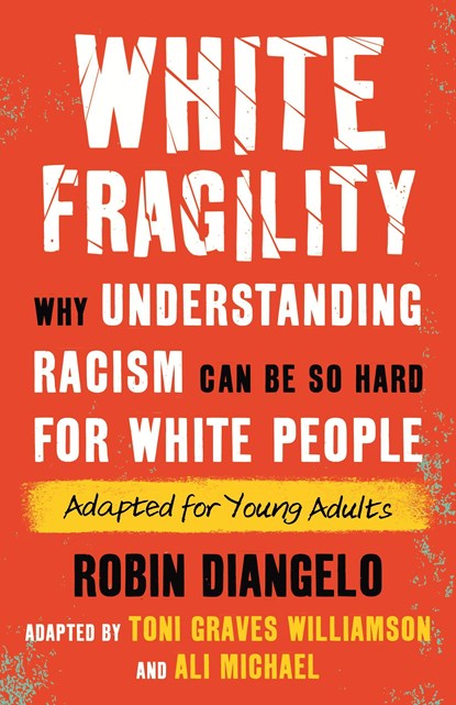White Fragility, Robin DiAngelo - Paperback - 9780807016091