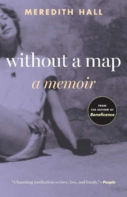 Without a Map, Meredith Hall - Paperback - 9780807016312