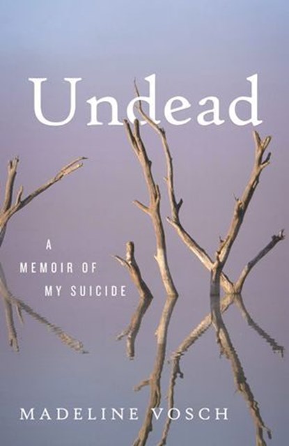 Undead, Madeline Vosch - Ebook - 9780807016565