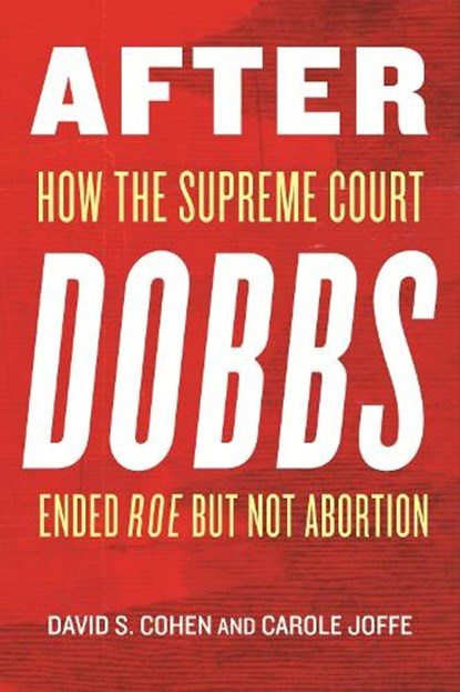 After Dobbs, David S. Cohen ; Carole Joffe - Gebonden - 9780807017661