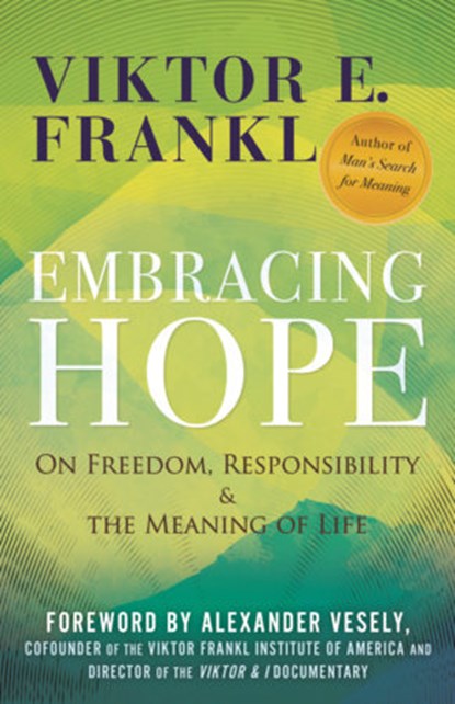 Embracing Hope, Victor E. Frankl - Paperback - 9780807017708